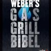 Weber Weber Grills & Grillzubehör|Grillbuch `s Gasgrillbuch